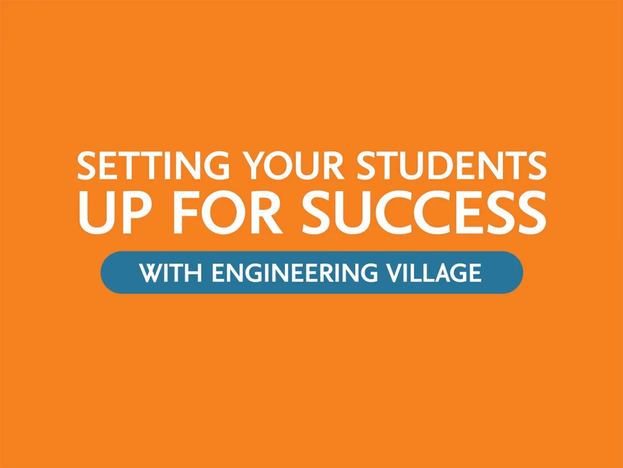 Video: Setting up students for success with Engineering Village
